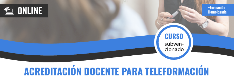 Curso gratis de SSCE002PO Acreditación docente para teleformación: formador/a online teleformación